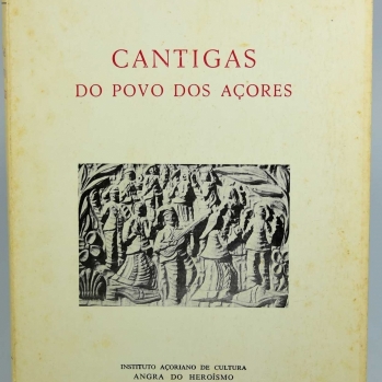 Tenente Francisco José Dias. Cantigas do Povo dos Açores. Instituo Açoriano de Cultura. Angra do Heroísmo. 1981.